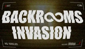 BACKROOMS INVASION