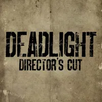 Deadlight: Director's Cut