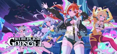 Rebellion GODSOUL : Awakening