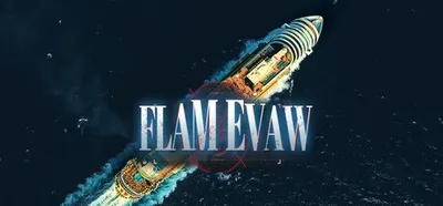 FLAM EVAW (炽澜号)