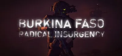 Burkina Faso: Radical Insurgency