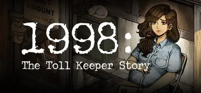 1998: The Toll Keeper Story