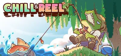 Chill & Reel