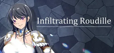 Infiltrating Roudille