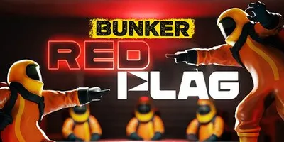 BUNKER: RED FLAG
