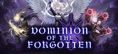Dominion Of The Forgotten (失落权柄)