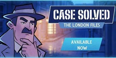 Case Solved: The London Files