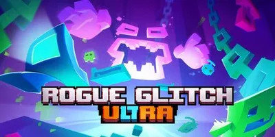 Rogue Glitch Ultra