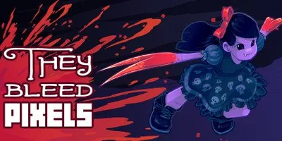 They Bleed Pixels