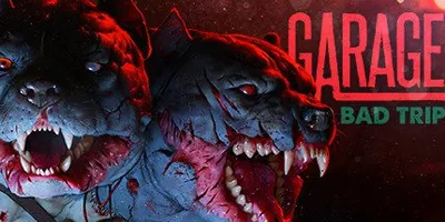 GARAGE: Bad Trip