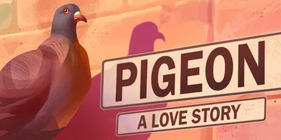 Pigeon: A Love Story