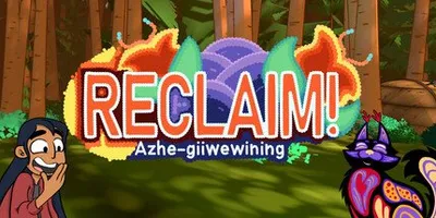 Reclaim! Azhe-giiwewining