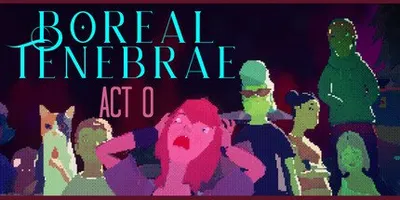 Boreal Tenebrae Act 0: Sundowning
