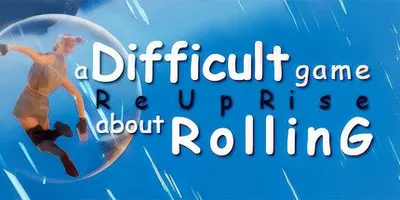 A Difficult Game About ROLLING - ReUpRise