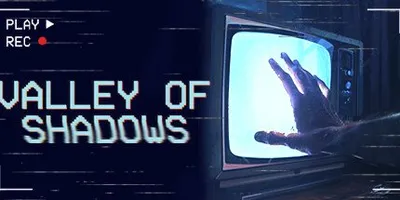 Valley of Shadows