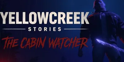 Yellowcreek Stories - The Cabin Watcher