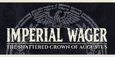 Imperial Wager: The Shattered Crown of Augustus