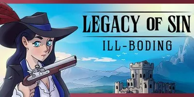 Legacy of Sin: Ill-Boding