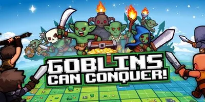 Goblins Can Conquer