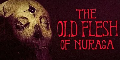 The Old Flesh of Nuraga