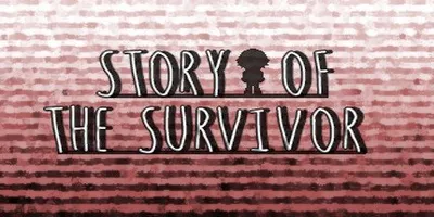Story Of the Survivor