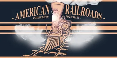 American Railroads - Summit River & Pine Valley