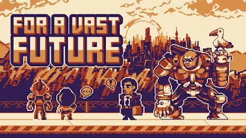 For a Vast Future