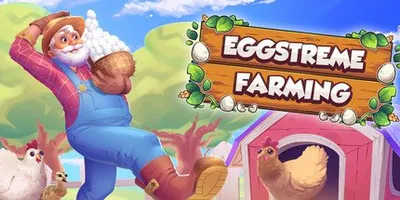 Eggstreme Farming