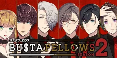 BUSTAFELLOWS season2