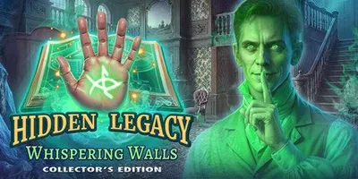 Hidden Legacy: Whispering Walls Collector's EditionКоллекционное Издание
