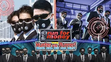 "Run for Money": Hunter VS Runner! Which Side Will You Win With!?
