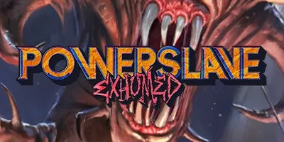 PowerSlave Exhumed