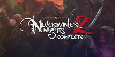 Neverwinter Nights 2 Complete