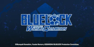 BLUE LOCK Project: World Champion