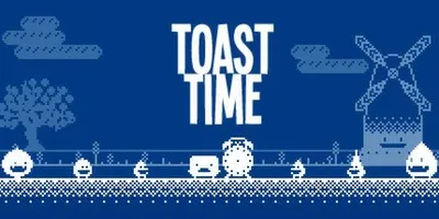 Toast Time